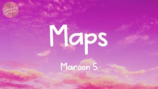 Lyrics Maps  Maroon 5 [upl. by Erodeht]