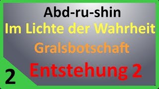 Entstehungsgeschichte der Gralsbotschaft  Abdrushin Teil 2 [upl. by Maurreen]