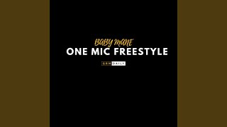 One Mic Freestyle [upl. by Yelime]