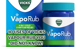 10 Surprising Uses of Vicks VapoRub You Did Not Know [upl. by Parrnell998]