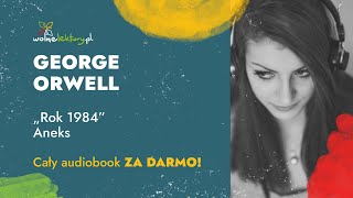 Rok 1984 Aneks – George Orwell – CAŁY AUDIOBOOK ZA DARMO cz 44  Wolne Lektury [upl. by Hynes]