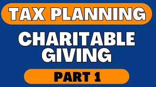 Charitable Contributions Part 1  Bunching  DAF  QCD  Giving [upl. by Cung]