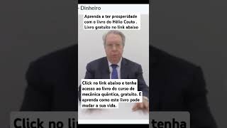 Aprenda a ser próspero com o Livro do Hélio Couto dinheiro heliocouto prosperidade riqueza [upl. by Ekez]