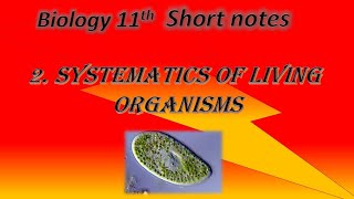 2 Systematics of living organisms biology 2nd chapter short notes in 3 min [upl. by Gnahc755]