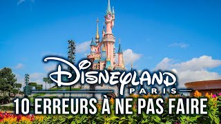 10 ERREURS A NE PAS FAIRE A DISNEY [upl. by Leynwad]