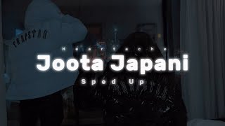 Joota Japani Sped Up by Heartache  Krna [upl. by Emiolhs]