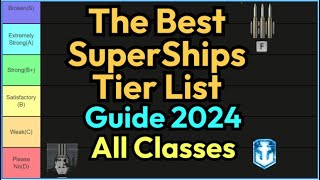 The Best Super Ships Tier List Guide 2024 Detailed Analysis and Recommendation  World of Warships [upl. by Parshall]