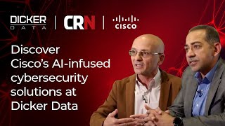 Discover Ciscos cuttingedge cybersecurity solutions at Dicker Data [upl. by Zohara]