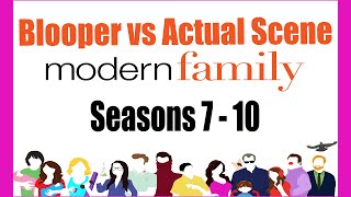 Modern Family Bloopers vs Actual Scenes Seasons 710 [upl. by Lidia175]