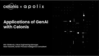 Celonis x Apolix GenAI and process mining [upl. by Fornof]