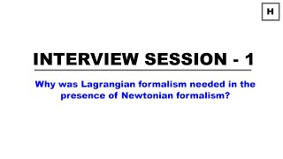 Why was Lagrangian formalism needed in the presence of Newtonian formalism [upl. by Carilla]