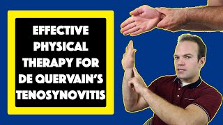 Effective Physical Therapy for de Quervains Tenosynovitis [upl. by Leeke]