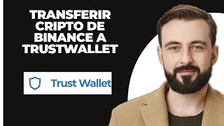 Cómo Transferir Cripto de Binance a Trustwallet [upl. by Newo]