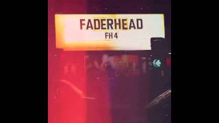 Faderhead  Self Control Official  With Lyrics [upl. by Ocinom299]