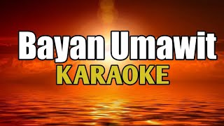 Bayan Umawit KARAOKE by Rodel MSocorro [upl. by Kern]