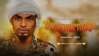 Kawu Dan Sarki  Kam Selele Ft Ado Gwanja  Shaga Money  Official Audio [upl. by Moonier531]