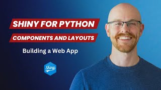 Shiny for Python Components and Layouts  Customizing You Web App [upl. by Ettolrahc952]