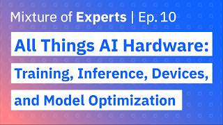 AI Hardware Training Inference Devices and Model Optimization [upl. by Dhiman]