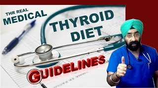 Rx Thyroid 6 Hindi THYROID DIET  Real Medical Guidelines  Wt Loss amp Cure  DrEducation [upl. by Aterg]