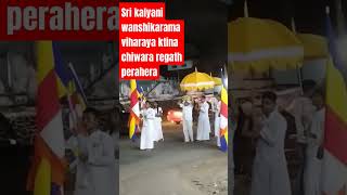 Sri kalayani wanshikarama vihare kanina chiware regath perahera [upl. by Cornwell]