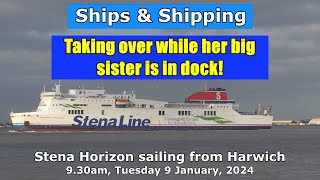 While her Big Sister is in Dock Stena Horizon sails from Harwich 9 January 2023 [upl. by Aremus]