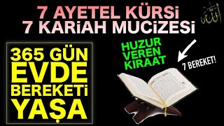 7 Ayetel Kürsi 7 Karia Suresi Bereketi 365 Gün bereketiEvde sesi aç dinle bak neler yaşayacaksın [upl. by Ynnad]