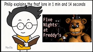 Philip explains the fnaf lore in 1 min and 14 seconds  Part 1 [upl. by Akema]