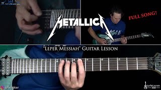 Leper Messiah Guitar Lesson FULL SONG  Metallica [upl. by Stew]