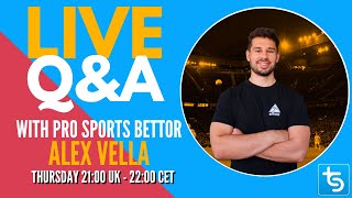 LIVE QampA w Pro Sports Bettor  Alex Vella [upl. by Swayne940]