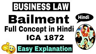 Video 62  Bailment  Indian Contract Act 1872  Business Law by Sunil Adhikari [upl. by Bisset]