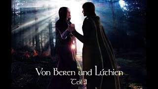 JRR Tolkien  Von Beren und Luthien  Teil 1 [upl. by Ailemak902]