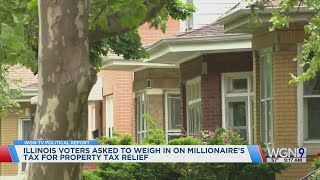 Illinois Voters Asked to Weigh in on Millionaires Tax for Property Tax Relief [upl. by Carena]