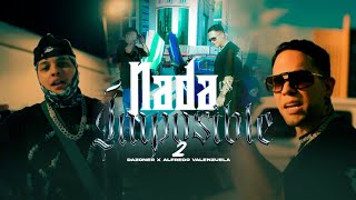 NADA ES IMPOSIBLE 2  DAZONER FT ALFREDO VALENZUELA VIDEO OFICIAL [upl. by Octavie589]