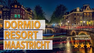 Dormio Resort Maastricht hotel review  Hotels in Maastricht  Netherlands Hotels [upl. by Enyahs512]