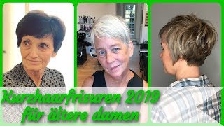 20 Frisurideen für kurzhaarfrisuren 2019 für ältere damen [upl. by Sorcha]