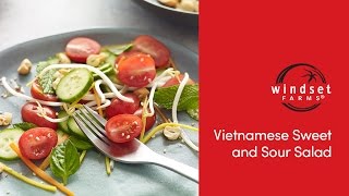 Windset Farms Vietnamese Sweet and Sour Salad [upl. by Onivla]