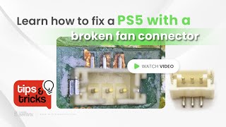 PlayStation PS5 Fan Connector Repair  Mobilesentrix Tips and Tricks 35 [upl. by Araccot648]