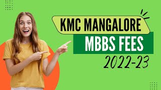 KMC Mangalore MBBS Fees 2022  Cutoff Marks  College Review [upl. by Yenruoc]