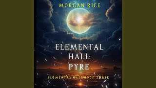 Chapter 115  Pyre Elemental Hall—Book Three [upl. by Audras]