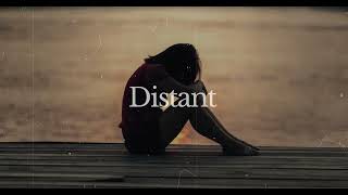 Free Sad Rap Type Beat Distant  Intense Emotional Instrumental 2023 [upl. by Kinimod]