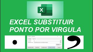 Substituir ponto por virgula no EXCEL  Muito simples [upl. by Ardnosac15]