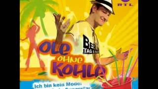 Ole ohne Kohle  Ich bin kein Model und kein Superstar [upl. by Lyrac]