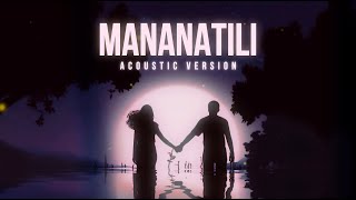 Mananatili  JrCrown amp Kath Acoustic Version [upl. by Thibault]