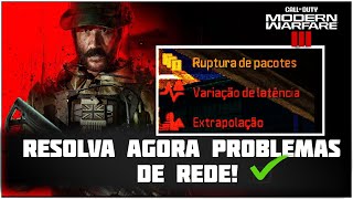 RUPTURA DE PACOTES OU ALGUM PROBLEMA DE REDE NO WARZONE 2 OU MW3  SIGA ESSE TUTORIAL E FIX [upl. by Eiboj]