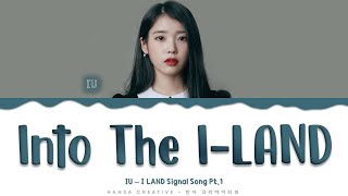 IU  Into the ILand Lyrics Color Coded HanRomEng [upl. by Athene256]