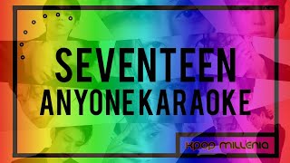 KARAOKE  SEVENTEEN  ANYONE [upl. by Anirac242]