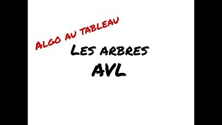 Algo au tableau  les arbres AVL [upl. by Alue149]