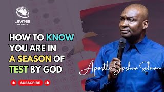 How To Know You Are In A Season Of Test By God  Apostle Joshua Selman Nimmak  Levites WATCH TV [upl. by Milore]