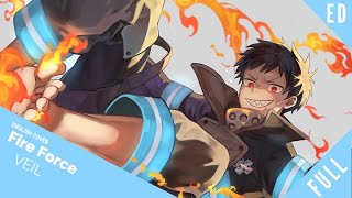 「English Dub」Fire Force ED quotVeilquot FULL VER【Sam Luff】 Studio Yuraki [upl. by Ahsaret]