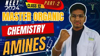 master organic chemistry AMINES L2  CLASS 12  NEET 2024  RIYAZ ANNA 💥 [upl. by Layol]